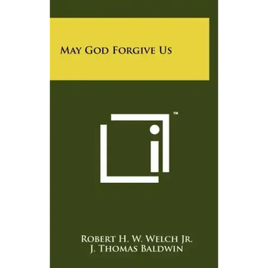 May God Forgive Us