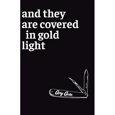 And They Are Covered in Gold Light