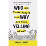 Who are These People and Why are They Yelling at me?: The Art and Science of Managing Large Angry Public Meetings