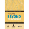 Venturing Beyond the Classroom: Volume 2 in the Rethinking Negotiation Teaching Series