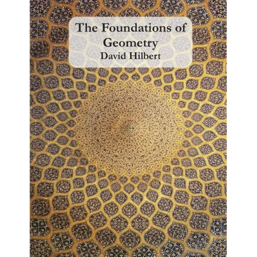 The Foundations of Geometry