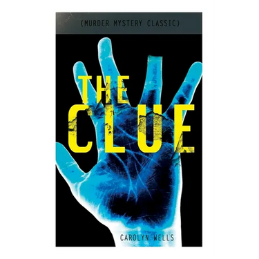 The Clue (Murder Mystery Classic): Detective Fleming Stone Series