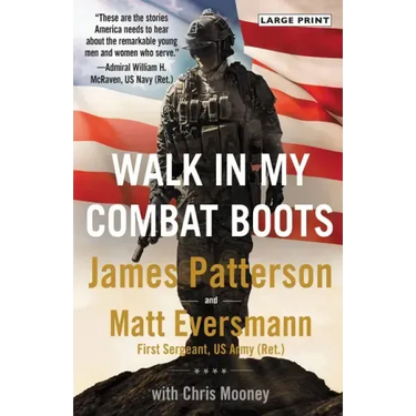 Walk in My Combat Boots: True Stories from America's Bravest Warriors