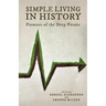 Simple Living in History: Pioneers of the Deep Future