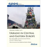 Ukraine in Central and Eastern Europe: Kyiv's Foreign Affairs and the International Relations of the Post-Communist Region