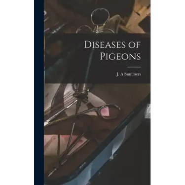 Diseases of Pigeons