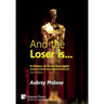 And the Loser is: A History of Oscar Oversights: 2nd Edition