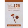 Self-Study Law Dictionary and Exercise Book