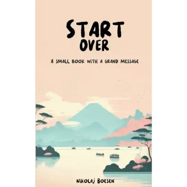 Start Over: A small book with a grand message
