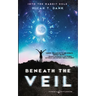 Beneath the Veil: Into the Rabbit Hole