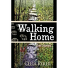 Walking Home: Trail Stories
