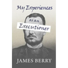 My Experiences as an Executioner