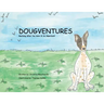 Dougventures: Realizing what you have is so important!
