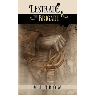 Lestrade and the Brigade