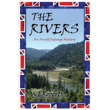 The Rivers: An Arnold Rednapp Mystery