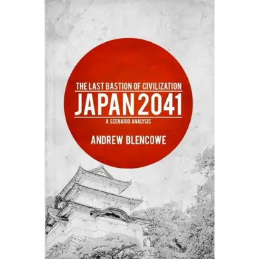 The Last Bastion of Civilization: Japan 2041, a Scenario Analysis
