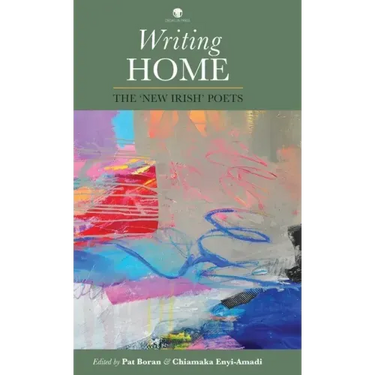 Writing Home: The 'New Irish' Poets
