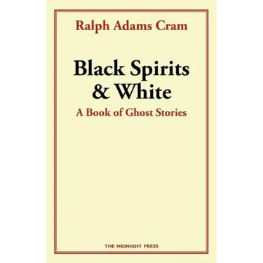 Black Spirits and White: A Book of Ghost Stories