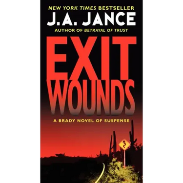 Exit Wounds: A Brady Novel of Suspense