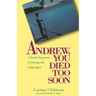 Andrew You Died Too Soon
