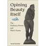 Opining Beauty Itself: The Ordinary Person and Plato's Forms