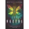 The Nocere: A Haunting Dystopian Tale Book 1