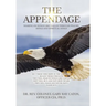 The Appendage: Soaring on Wings Like Eagles Through Psalms, Songs and Spiritual Songs