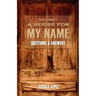 A House for My Name: Questions & Answers