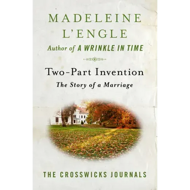 Two-Part Invention: The Story of a Marriage