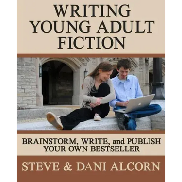 Writing Young Adult Fiction: Brainstorm, Write and Publish Your Own Bestseller
