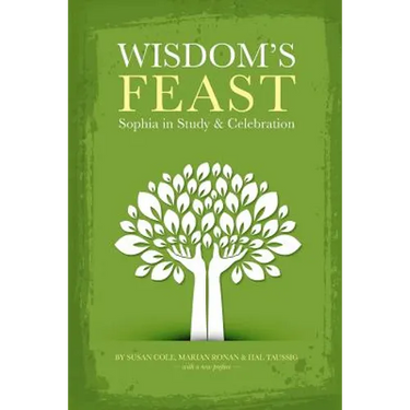 Wisdom's Feast: Sophia in Study and Celebration