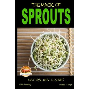The Magic of Sprouts
