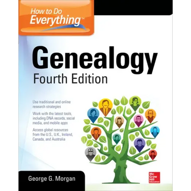 How to Do Everything: Genealogy, Fourth Edition