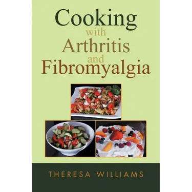Cooking with Arthritis and Fibromyalgia