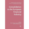 Consolidation in the European Financial Industry