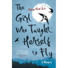 The Girl Who Taught Herself to Fly