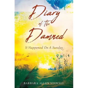 Diary Of The Damned: It Happened On A Sunday