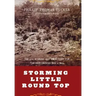 Storming Little Round Top: The 15th Alabama and Their Fight for the High Ground, July 2, 1863