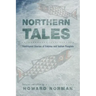 Northern Tales: Traditional Stories of Eskimo and Indian Peoples