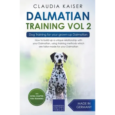Dalmatian Training Vol. 2: Dog Training for your grown-up Dalmatian