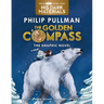 The Golden Compass Graphic Novel, Complete Edition