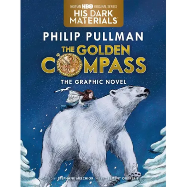 The Golden Compass Graphic Novel, Complete Edition