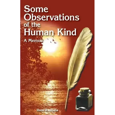 Some Observations of the Human Kind: A Memoir