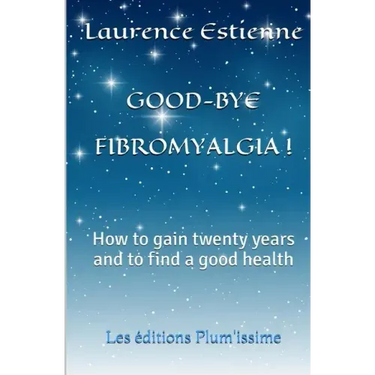Good-bye fibromalgia !