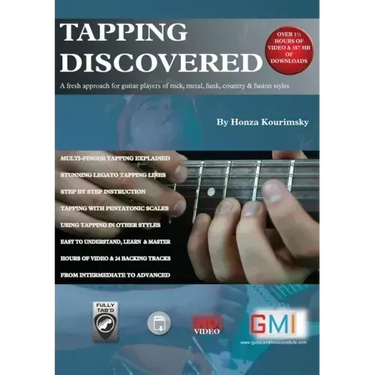 Tapping Discovered: A fresh approach for guitar players of rock, metal, funk, country & fusion styles
