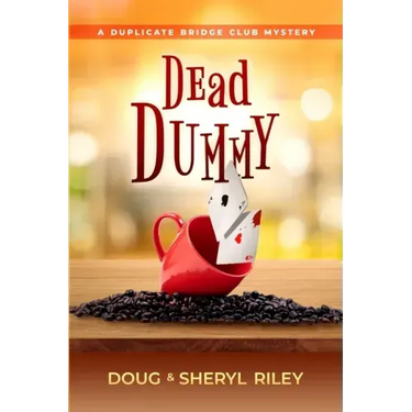 Dead Dummy: A Duplicate Bridge Club Mystery