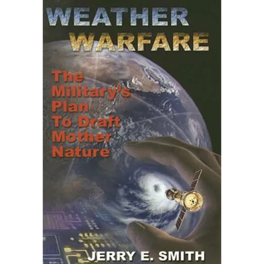 Weather Warfare: The Military's Plan to Draft Mother Nature