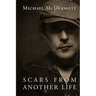 Scars From Another Life: A Memoir