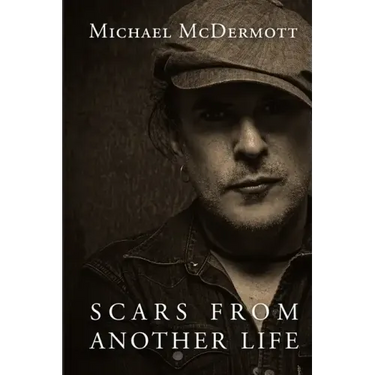 Scars From Another Life: A Memoir