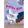 Collins Big Cat -- Roller Ella: Band 12/Copper